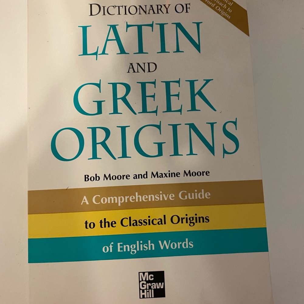 Latin and Greek Origns